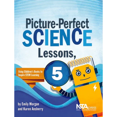 Picture-Perfect Science Lessons, Fifth Grade