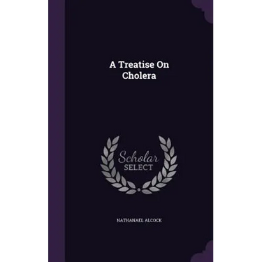 A Treatise On Cholera
