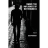 Under the Influence of Nothingness