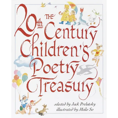 The 20th Century Children's Poetry Treasury