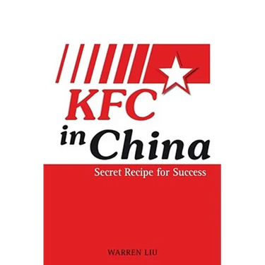 KFC in China: Secret Recipe for Success