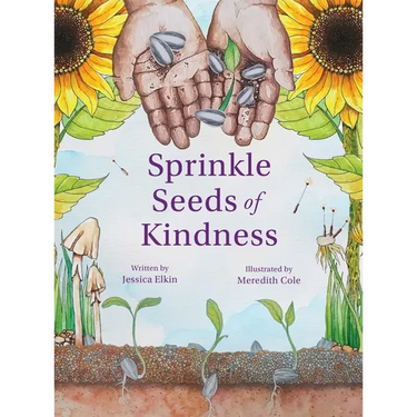 Sprinkle Seeds of Kindness