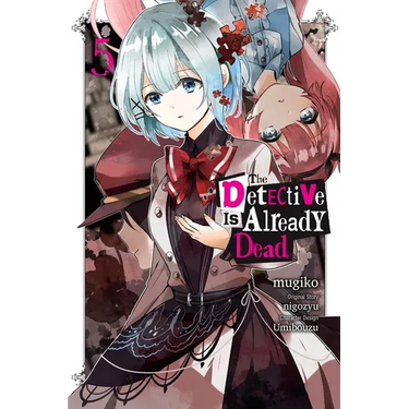 The Detective Is Already Dead, Vol. 5 (Manga): Volume 5