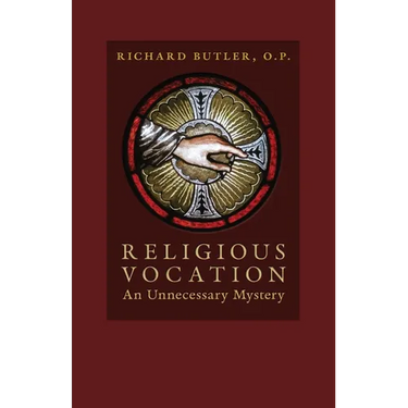 Religious Vocation: An Unnecessary Mystery