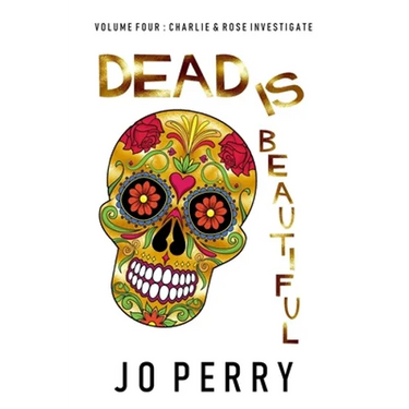 Dead Is Beautiful