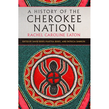 A History of the Cherokee Nation