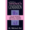 The Sandwich Generation: Caught Between Growing Children and Aging Parents