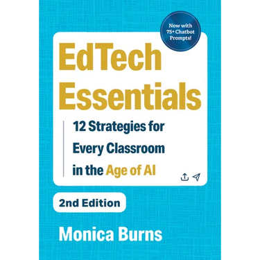 Edtech Essentials: 12 Strategies for Every Classroom in the Age of AI