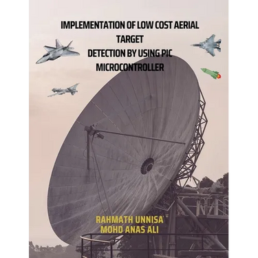 Implementation of Low Cost Aerial Target Detection by Using PIC Microcontroller