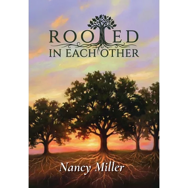 Rooted in Each Other