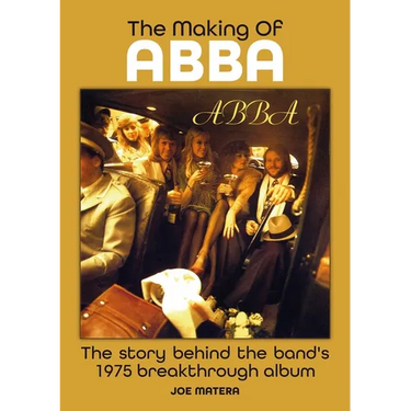 The Making of Abba: The Story Behind the Band's Breakthrough 1975 Album