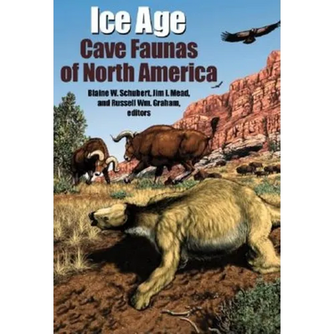 Ice Age Cave Faunas of North America