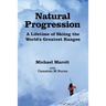 Natural Progression: A Lifetime of Skiing the World's Greatest Ranges