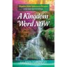 A Kingdom Word Now: A 30-Day Devotional