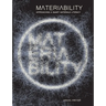 Materiability: approaching a smart materials literacy