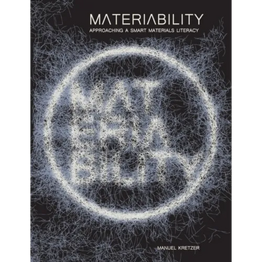 Materiability: approaching a smart materials literacy