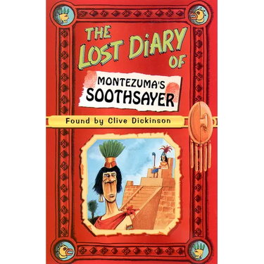 The Lost Diary of Montezuma's Soothsayer