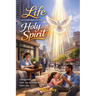 Life According to Holy Spirit: The study of the Fruit of the Spirit