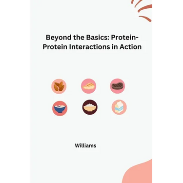 Beyond the Basics: Protein-Protein Interactions in Action