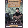Mathilda's Legacy: from Richard Carpenter's Robin of Sherwood