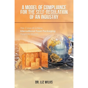 A Model of Compliance for the Self-Regulation of an Industry: The Case of a New International Food-Packaging Hygiene Model