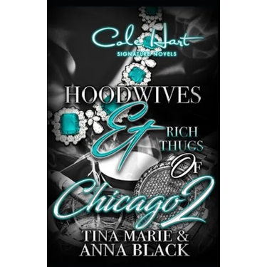Hoodwives & Rich Thugs of Chicago 2