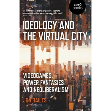 Ideology and the Virtual City