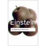 The Meaning of Relativity