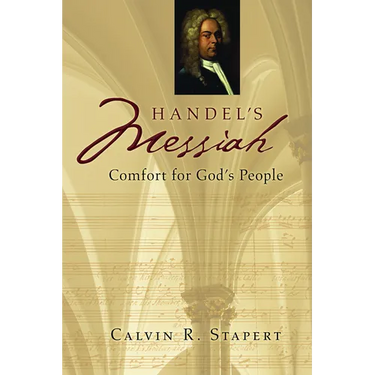 Handel's Messiah: Comfort for God's People