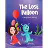 The Lost Balloon: A Book about Sharing