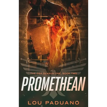 Promethean: The DSA Season One, Book Two