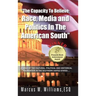 The Capacity to Believe: Race, Media and Politics in the American South