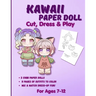 Kawaii Paper Doll: Chibi Anime Paper Dolls for Girls Ages 7-12 Cut Out, Color & Mix-and-Match Outfits