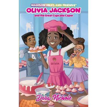 Olivia Jackson and the Great Cupcake Caper