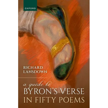 A Guide to Byron's Verse in Fifty Poems