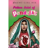 Patron Saint of Pendejas