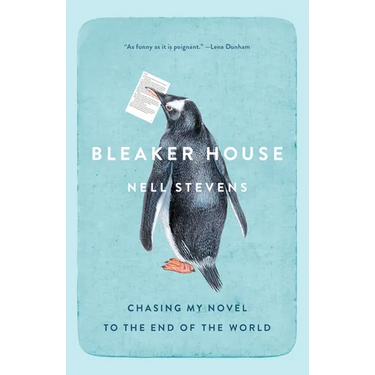 Bleaker House: Bleaker House: Chasing My Novel to the End of the World