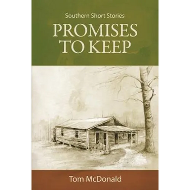 Promises to Keep: Southern Short Stories