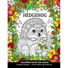 Hedgehog Coloring Book for Adults: Animal Adults Coloring Book