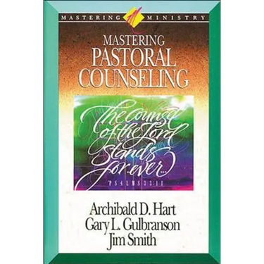 Mastering Pastoral Counseling