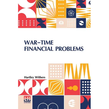 War-Time Financial Problems