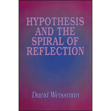 Hypothesis and the Spiral of Reflection