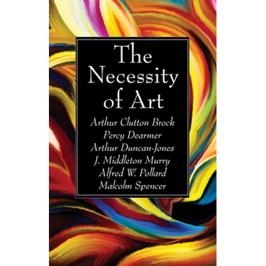 The Necessity of Art