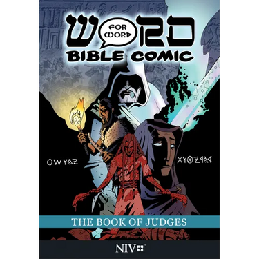 The Book of Judges: Word for Word Bible Comic: NIV Translation