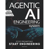 Agentic AI Engineering System: The End of Prompt Engineering Architecting State-Aware Agents and Autonomous Swarms