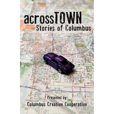 Across Town: Stories of Columbus