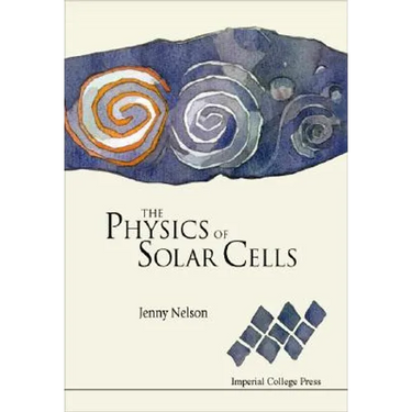 The Physics of Solar Cells