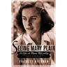 Seeing Mary Plain: A Life of Mary McCarthy