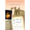 The Bread of Angels: A Journey to Love and Faith