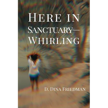 Here in Sanctuary-Whirling